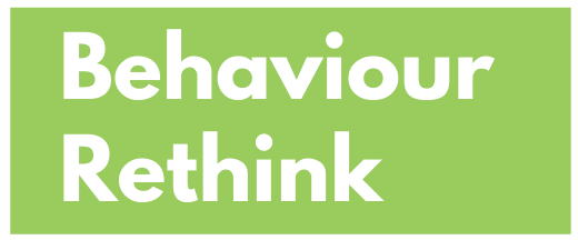 Behaviour Rethink button